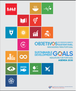 INE - Objectivos de desenvolvimento sustentável - Indicadores para Portugal. Agenda 2030 