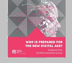 European Investment Bank - “Who is prepared for the new digital age?” 