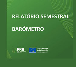 Disponibilizados Relatório Semestral e o Barómetro do PRR