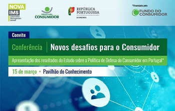 Conferência “Novos desafios para o consumidor” -  15 março, Lisboa