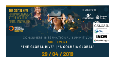 DGC - Sessão “A Colmeia Global” no Consumers International Summit 2019-  29 de abril, Estoril 