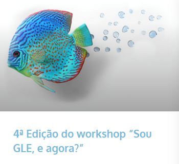 4ª Edição do workshop “Sou GLE, e agora? -  21 maio, Portalegre