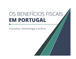 Apresentação do relatório do Grupo de Trabalho do Estudo dos Benefícios Fiscais em Portugal