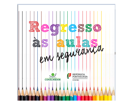 Direção-Geral do Consumidor divulga recomendações para regresso às aulas em segurança 