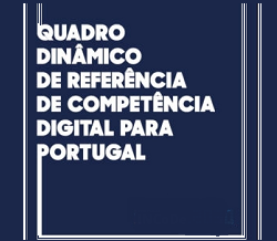 Quadro Dinâmico de Referência de Competência Digital para Portugal