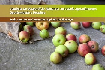 Dia Aberto ao Conhecimento: Combate ao desperdício alimentar- 16 de outubro, Alcobaça