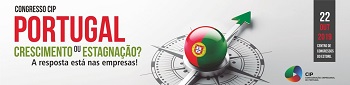 CIP - “Portugal: Crescimento ou Estagnação? A resposta está nas empresas!“ - 22 de outubro, Estoril