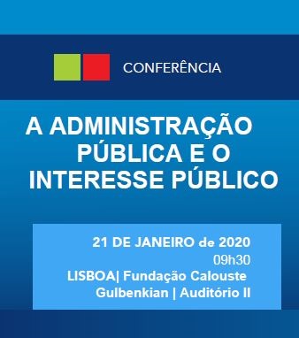 Conferência “Administração Pública e Interesse Público: Dos últimos, aos próximos 20 anos” - 21 jane