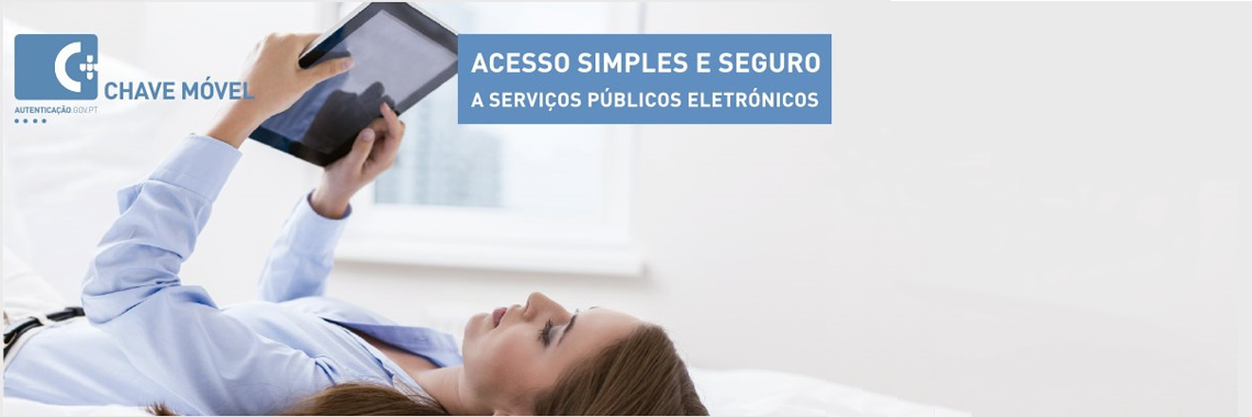 Chave Móvel - Acesso simples e seguro a serviços públicos electrónicos