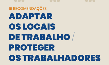 ACT- Recomendações para Adaptar os Locais de Trabalho e Proteger os Trabalhadores