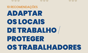 ACT- Recomendações para Adaptar os Locais de Trabalho e Proteger os Trabalhadores 