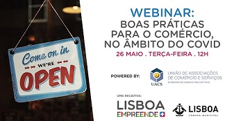 Webinar sobre as Boas práticas para o comércio no âmbito do COVID-19- 26 de maio