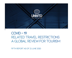 Covid – 19:  “Related Travel restrictions a global review for Tourism”