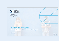 SIBS: Relatório “365 dias de pandemia - Retrato das alterações nos hábitos de consumo dos portuguese