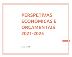 CFP: Perspetivas Económicas e Orçamentais 2021-2025
