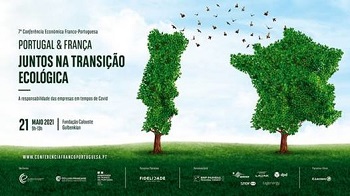 Portugal & França, Juntos na Transição Ecológica | A Responsabilidade das Empresas em tempo de COVID