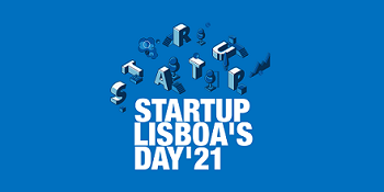 Startup Lisboa ' s Day  2021-  30 de setembro
