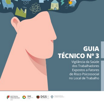 DGS - Guia Técnico “Vigilância da saúde dos trabalhadores expostos a fatores de risco psicossocial