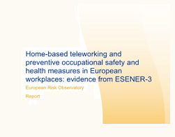 EU-OSHA: “Teletrabalho em casa e medidas preventivas de segurança e saúde no trabalho