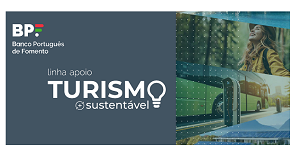 BPF/ Turismo de Portugal - Linha Apoio Turismo + Sustentável