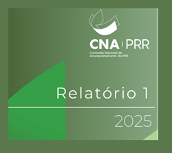 CNA-PRR: Relatório 1/2025 de acompanhamento do PRR